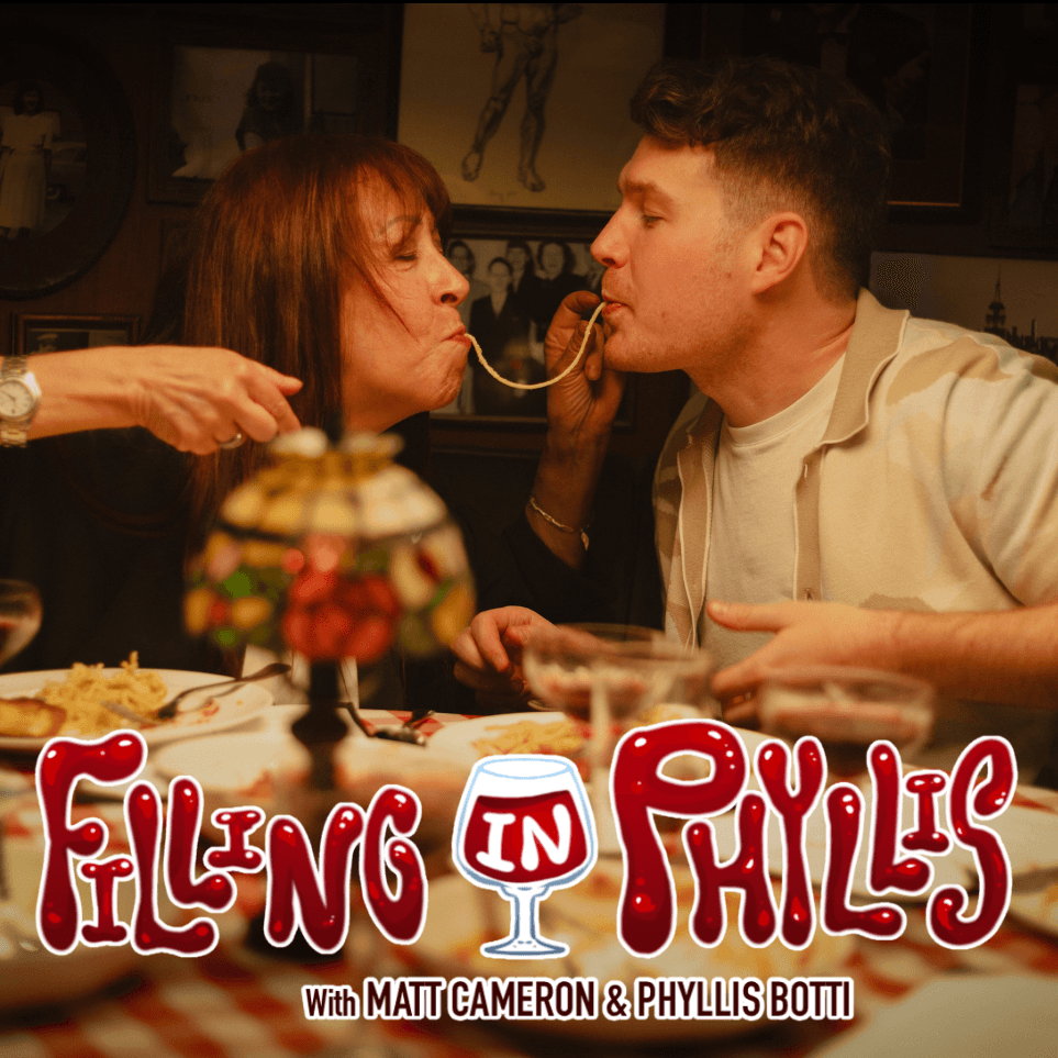 Filling In Phyllis with Matt Cameron and Phyllis Botti - Podcasty