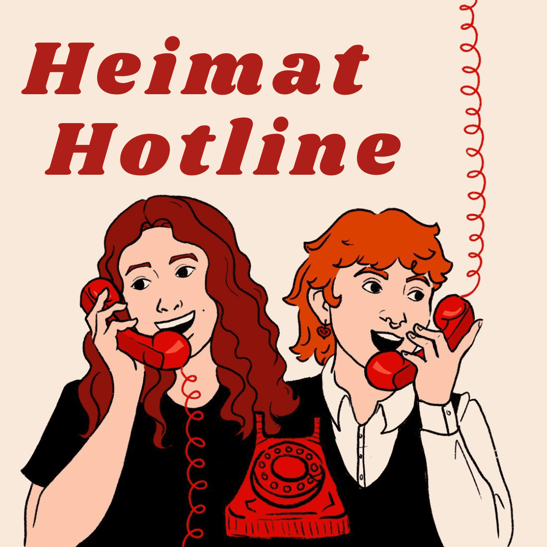 Heimat Hotline - Podcasts