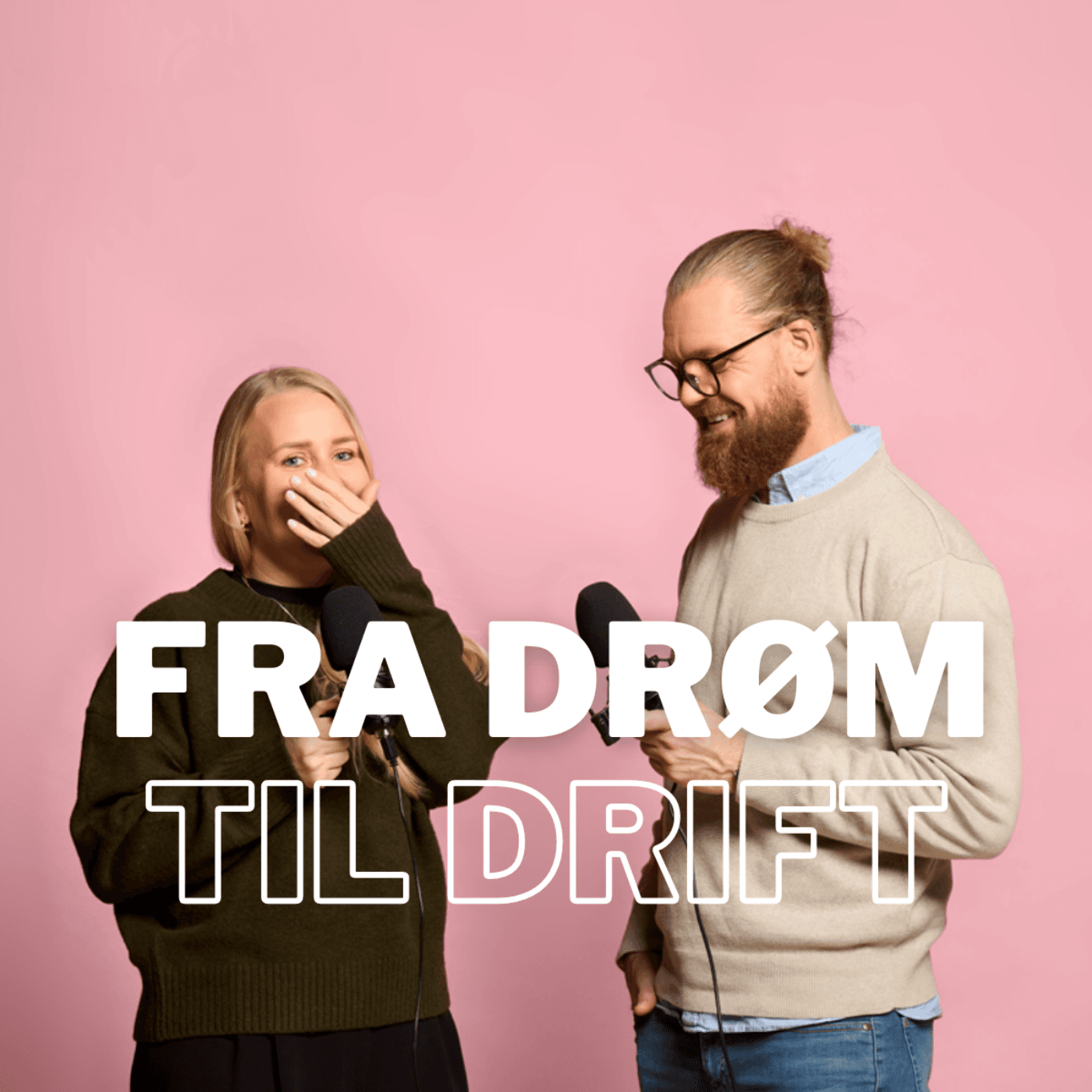 Fra Drøm Til Drift - Podcasts