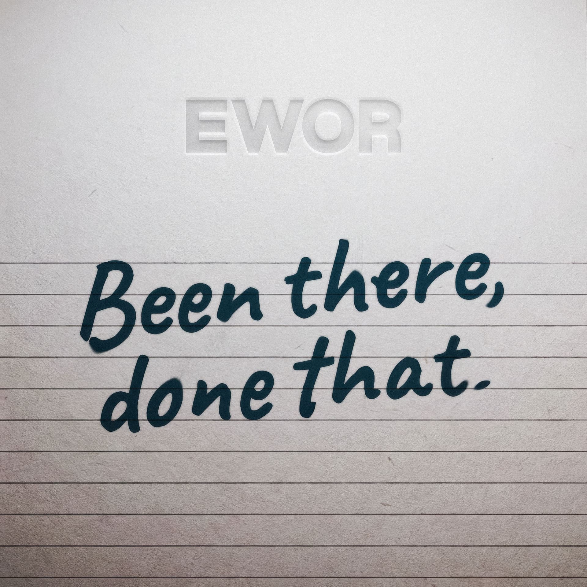 EWOR Been There, Done That Podcast - Podcasts