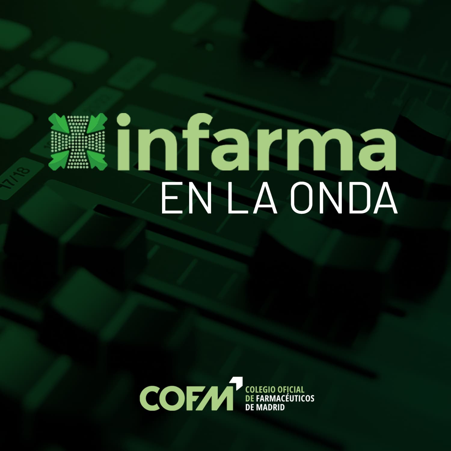 INFARMA en la onda - Podcasts
