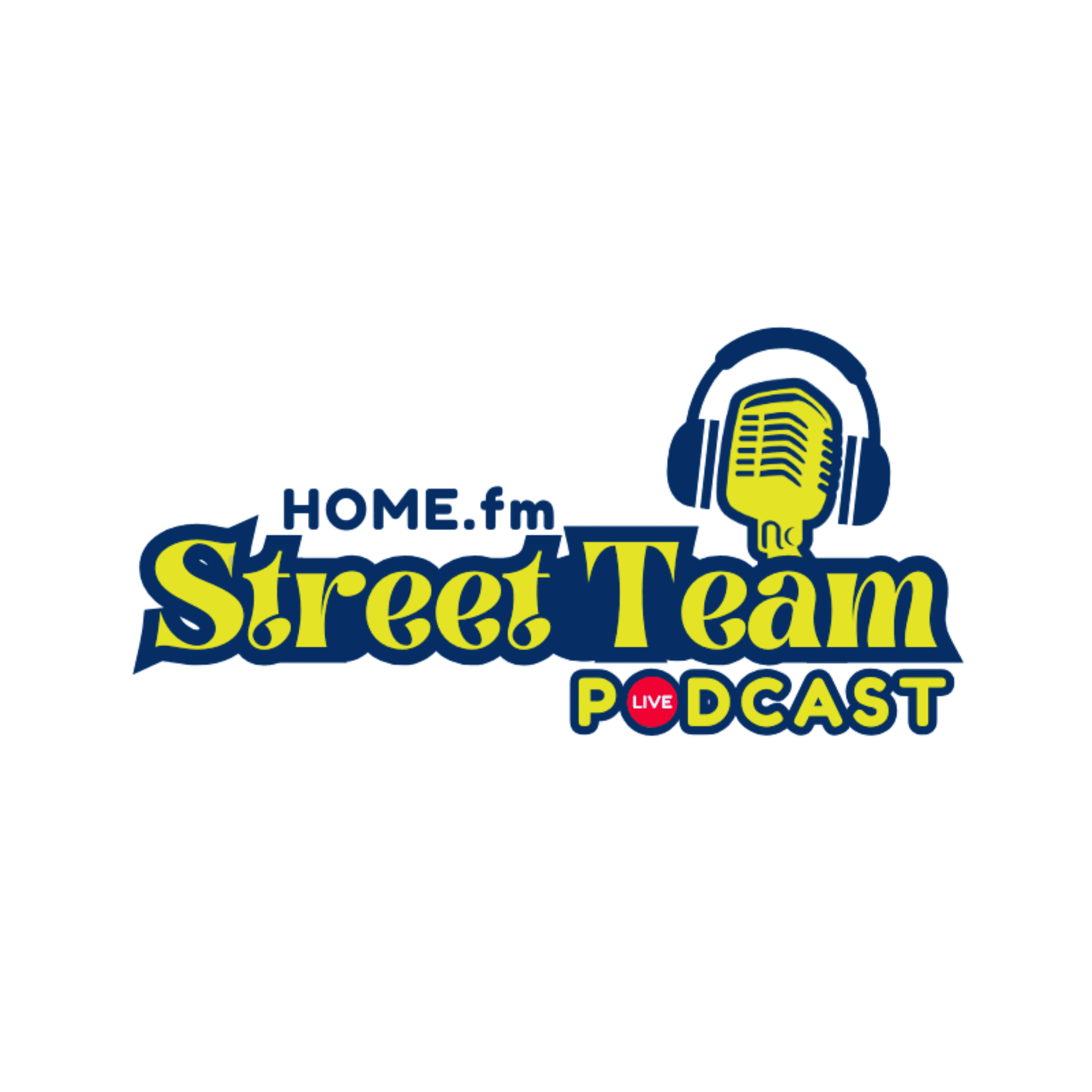 Home.fm Street Team Podcast - Podcasts