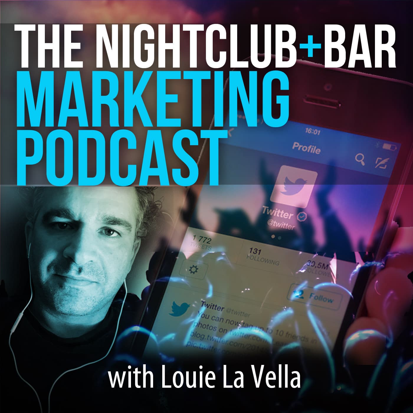 Nightclub & Bar Marketing Podcast - Louie La Vella - Podcasts