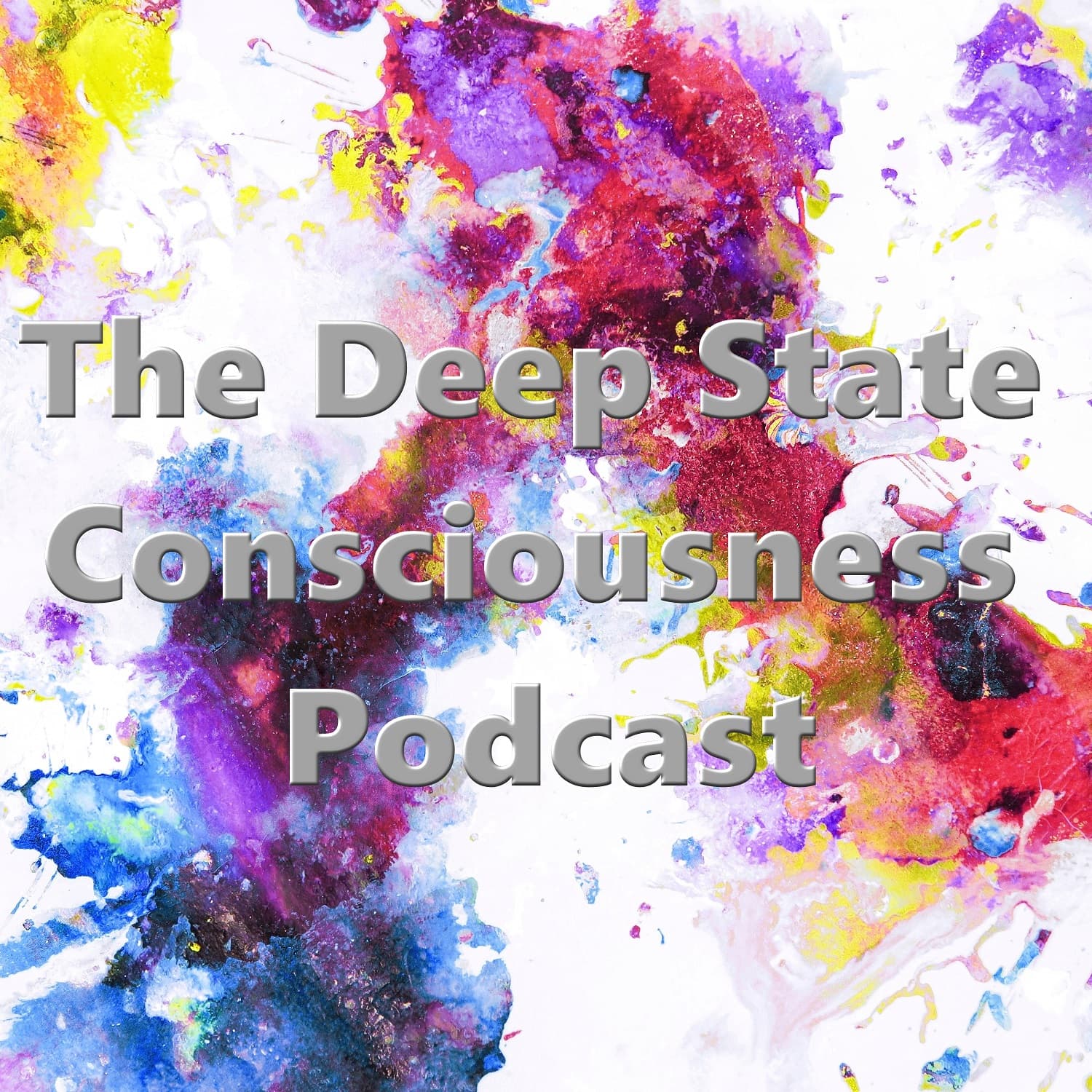 The Deep State Consciousness Podcast - Podcasts