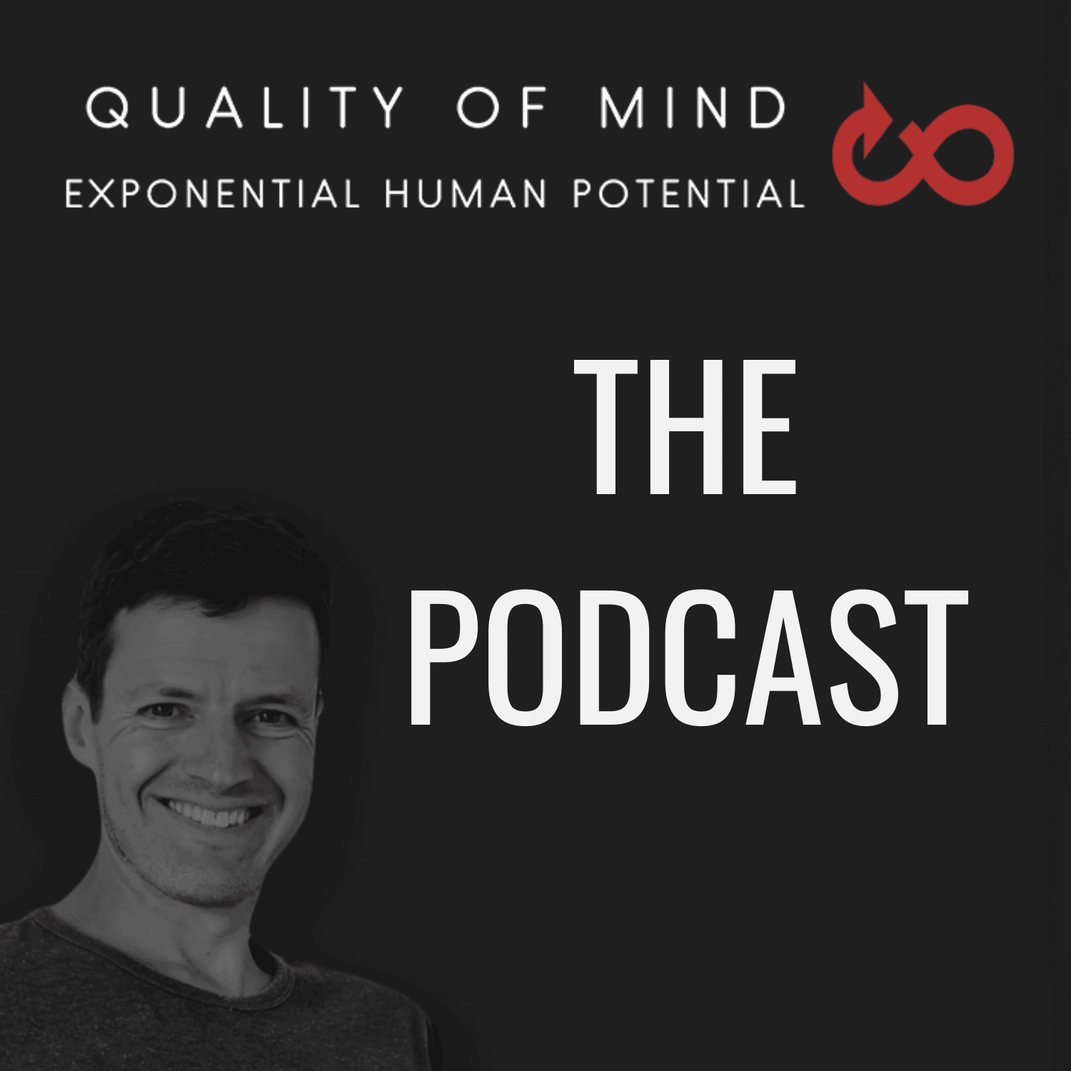 Quality of Mind: Realising Exponential Potential. - Podcasts