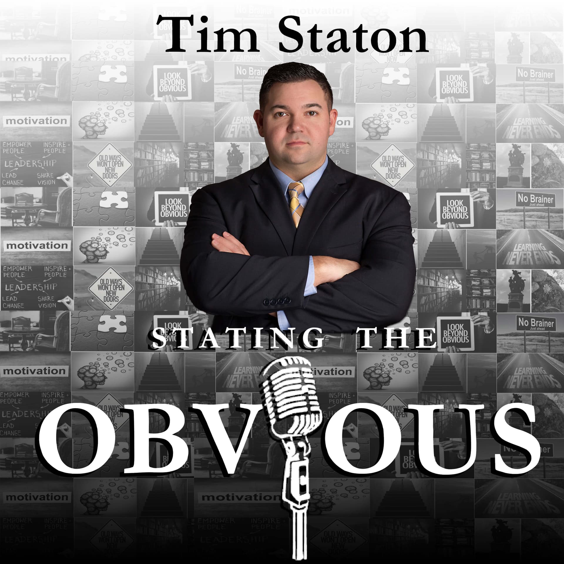 Tim Stating the Obvious - Podcasts
