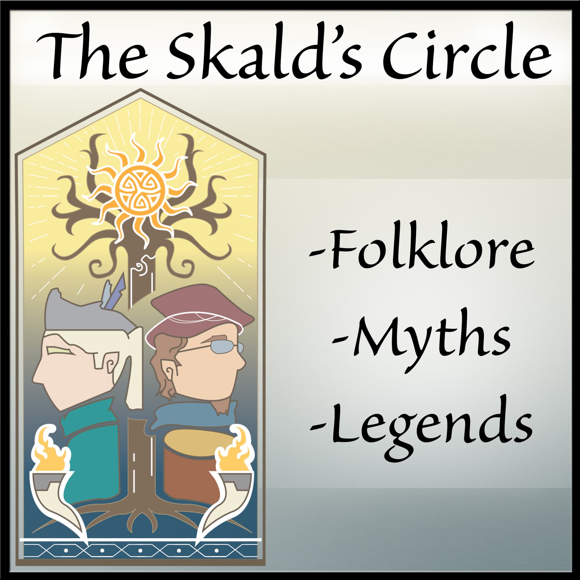 The Skald’s Circle: Stories of Myth, Folklore, and Legend - Podcasts