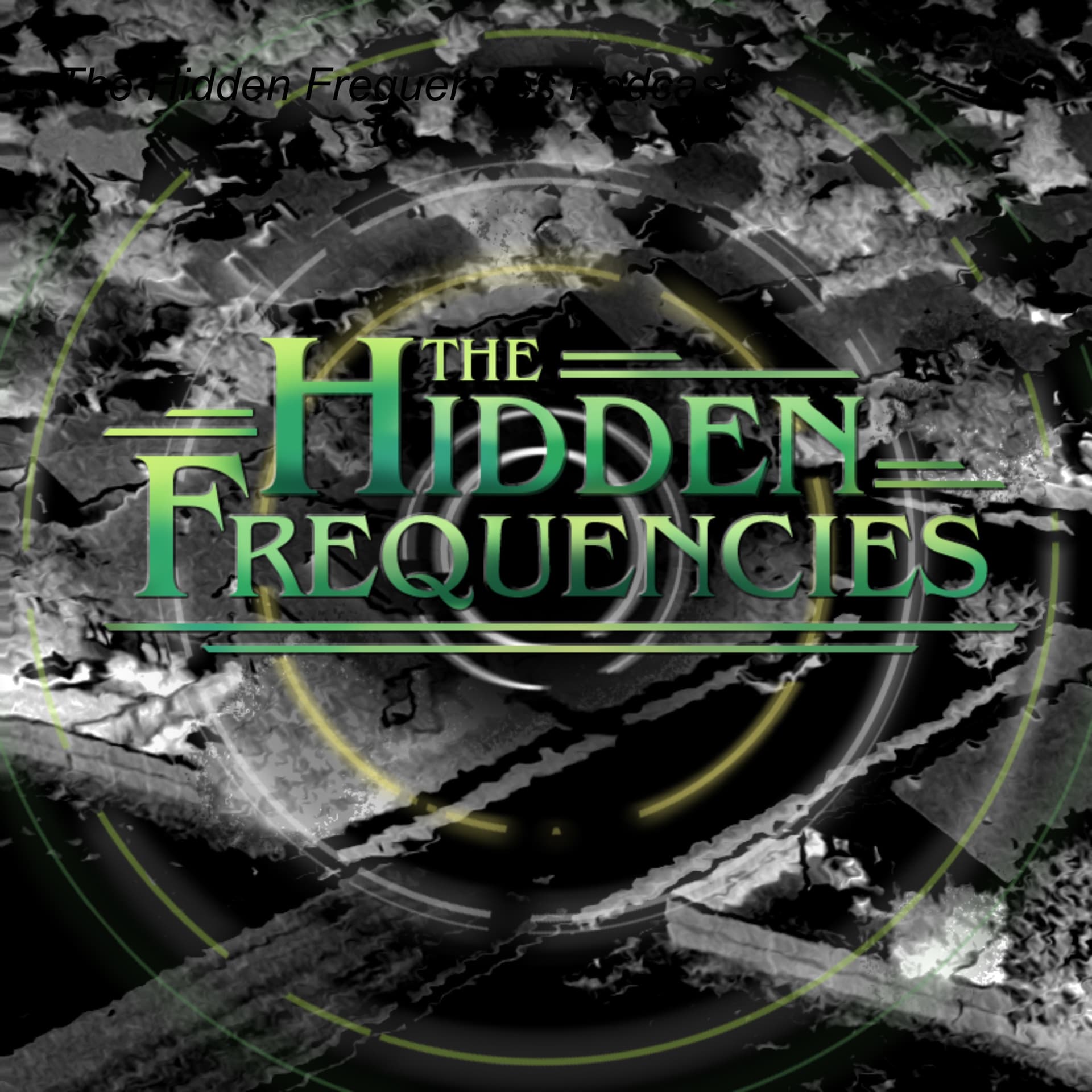 The Hidden Frequencies Podcast - Podcasts