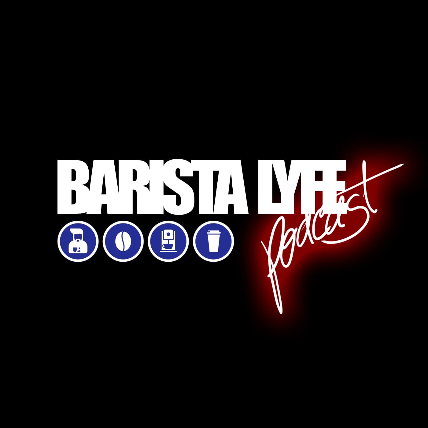 Barista Lyfe - Podcasts