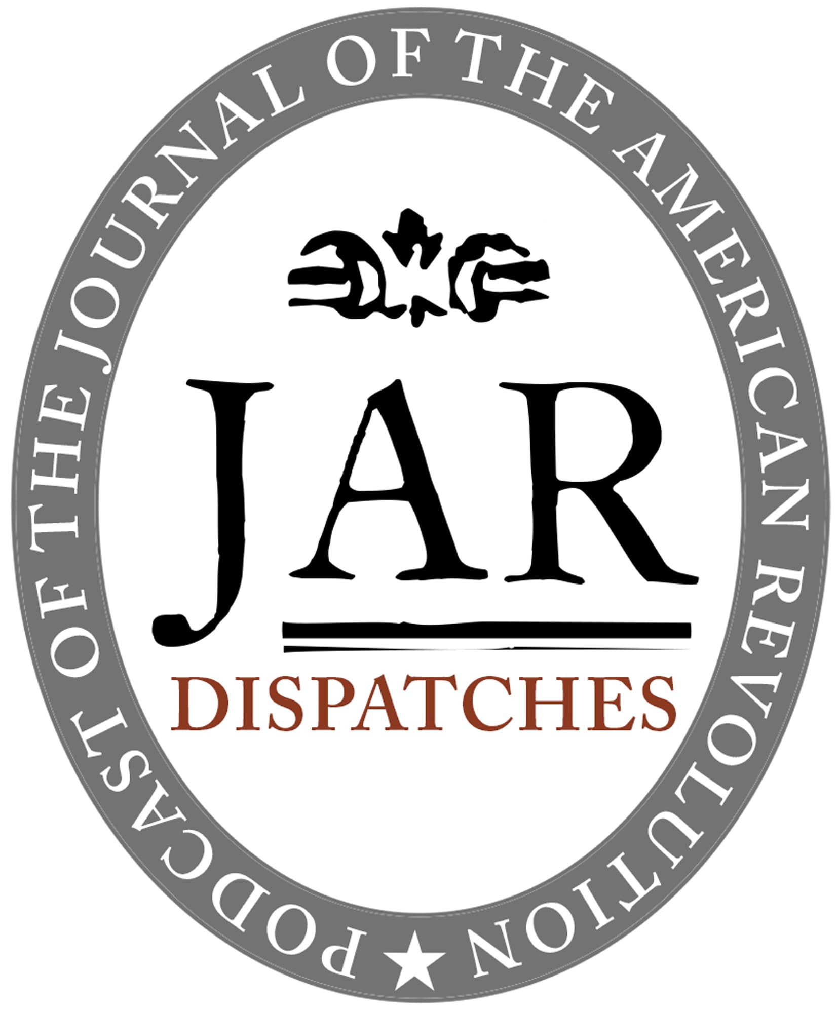 Dispatches: The Podcast of the Journal of the American Revolution - Podcasts