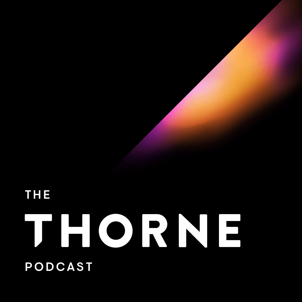 The Thorne Podcast - Podcasts