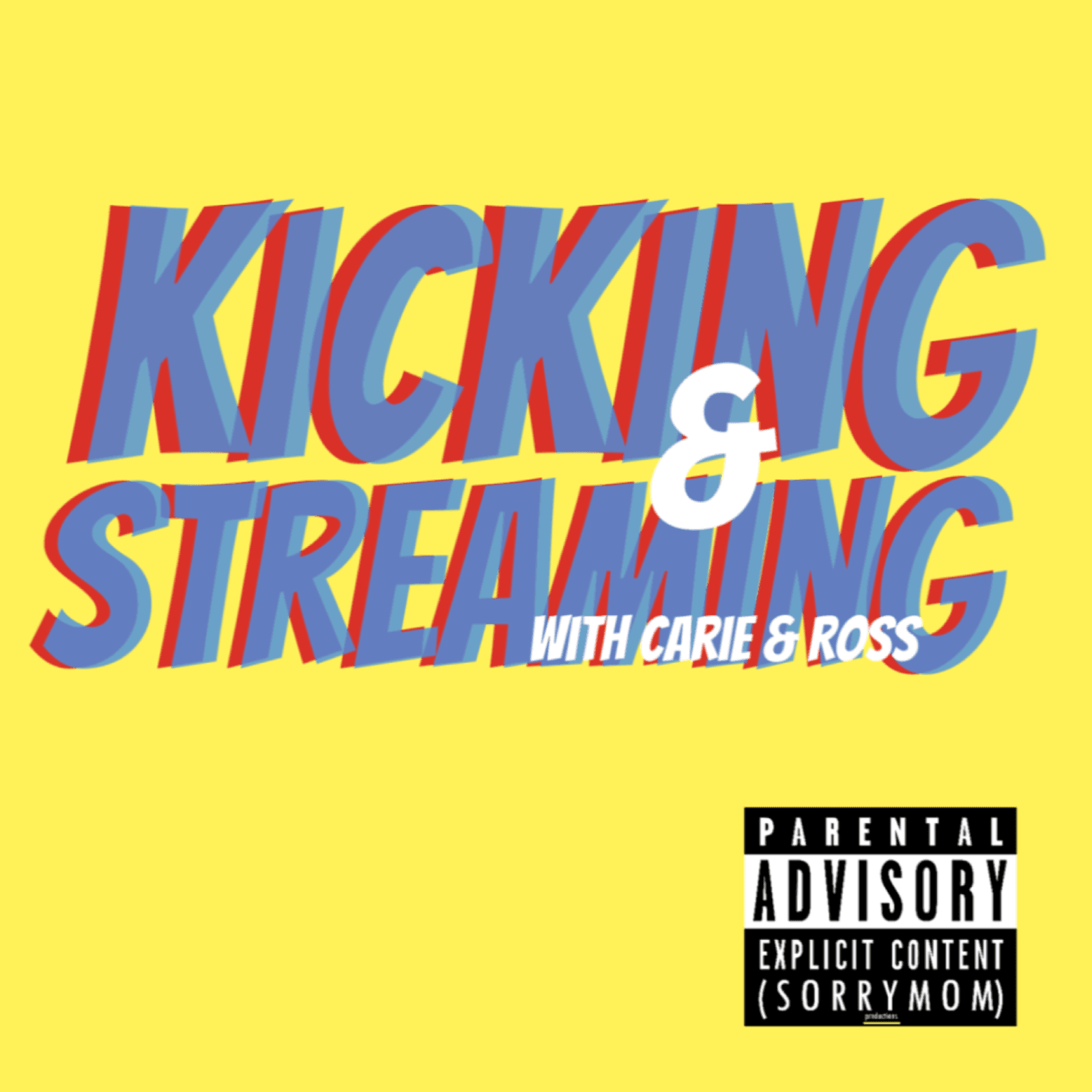 Kicking & Streaming - Podcasts