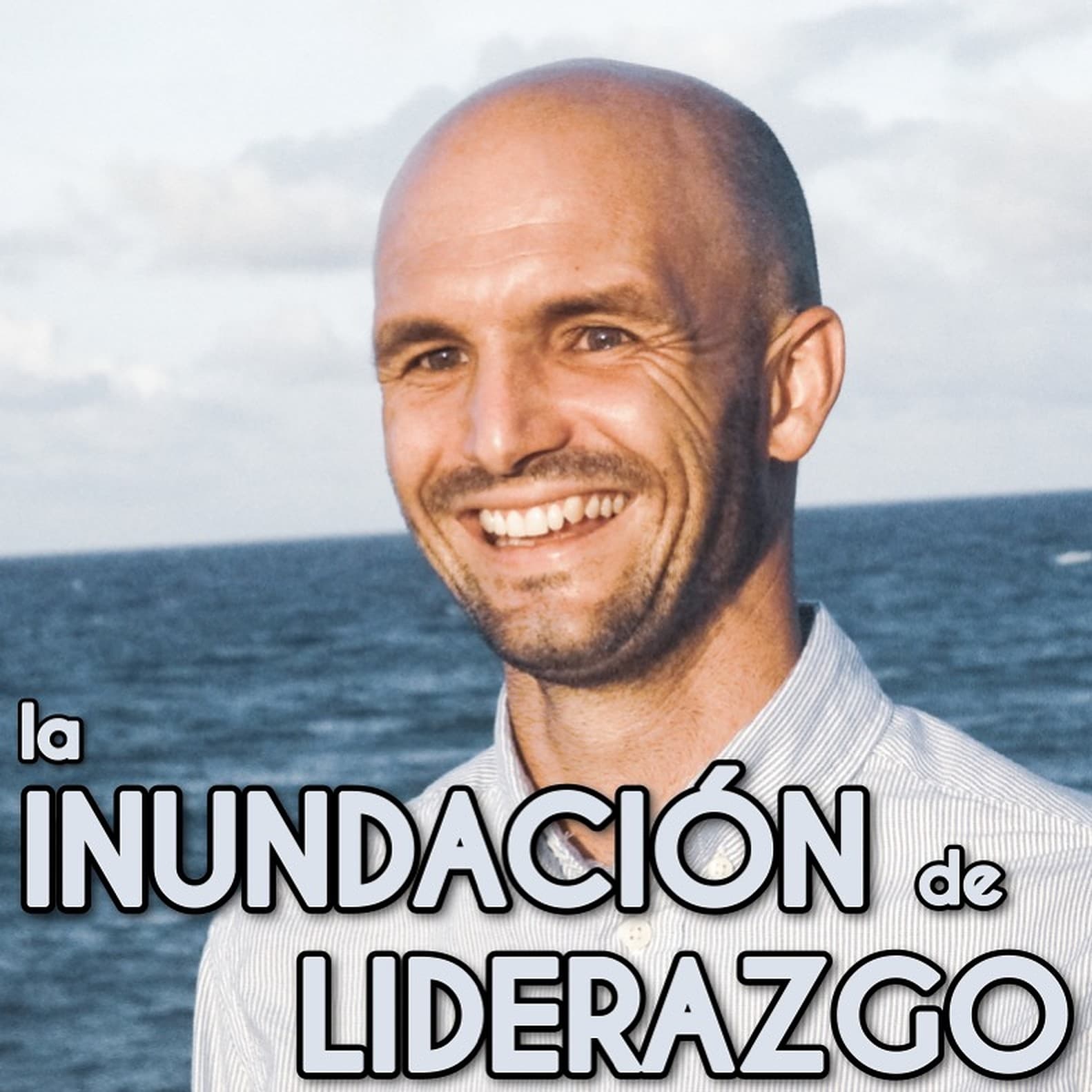 La Inundación de Liderazgo Podcast - Podcasts