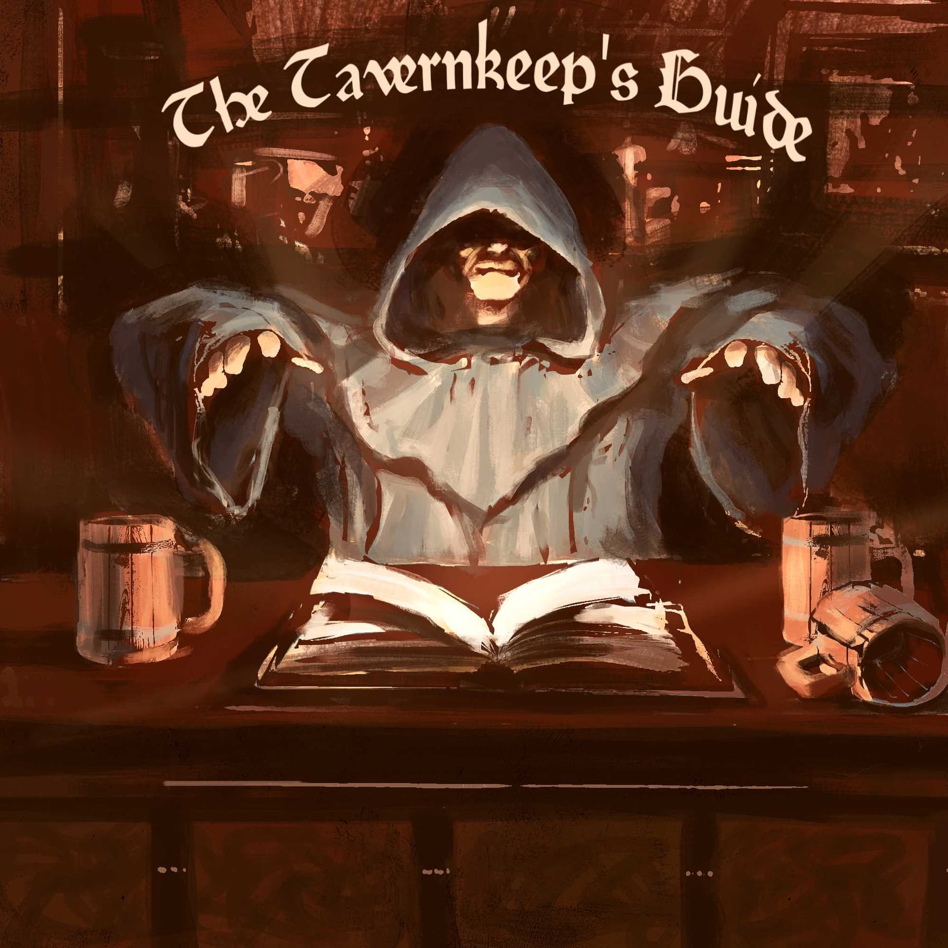 The Tavernkeep’s Guide! - Podcasts