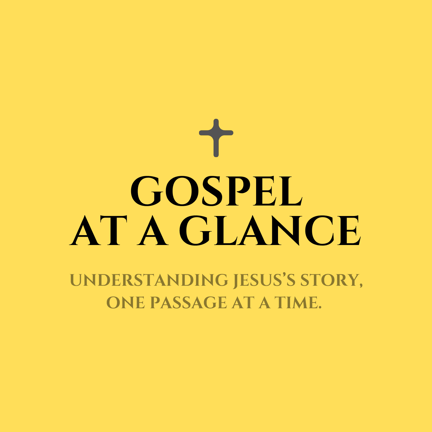Gospel at a Glance - Podcasts
