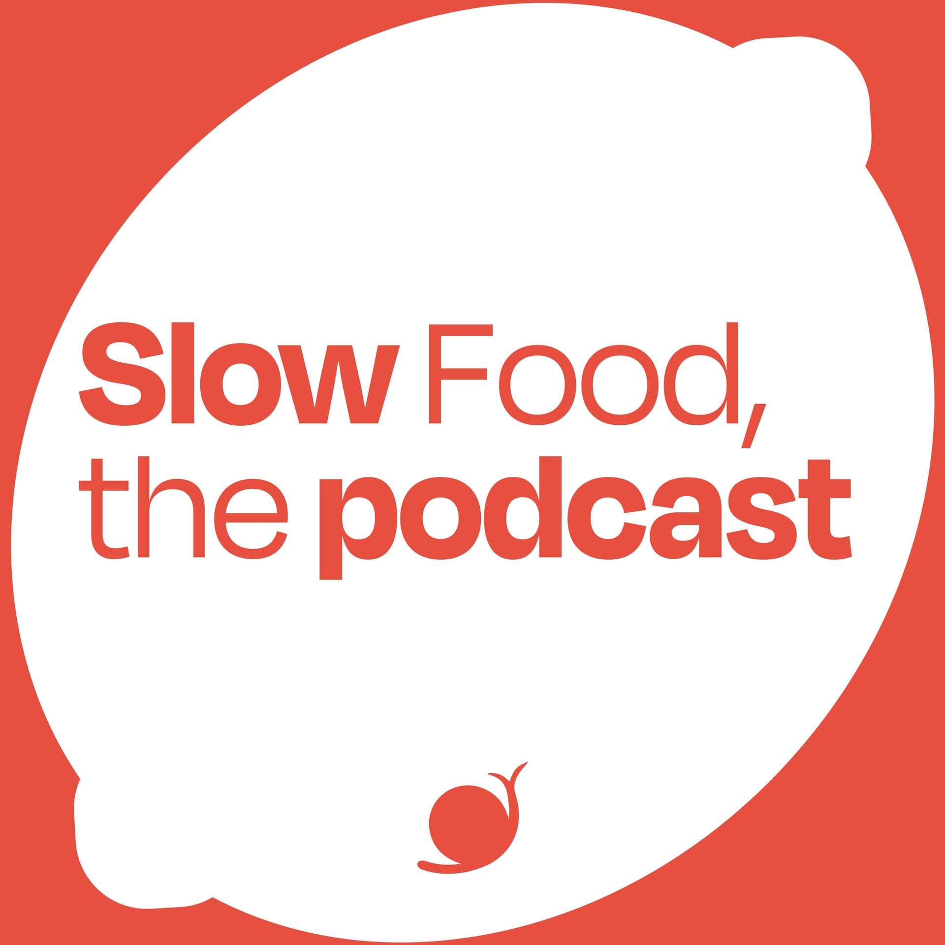 Slow Food, the podcast - Podcasty