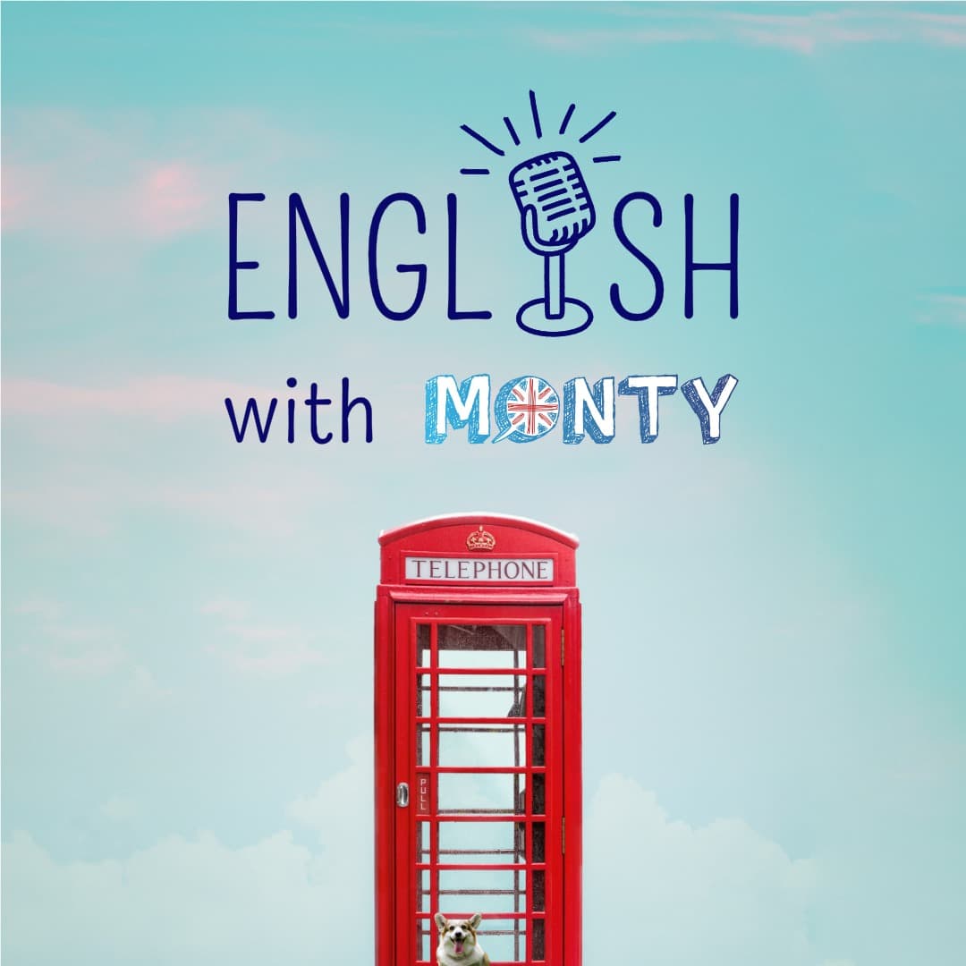 English with Monty - The Podcast about the English Language - Podcasts