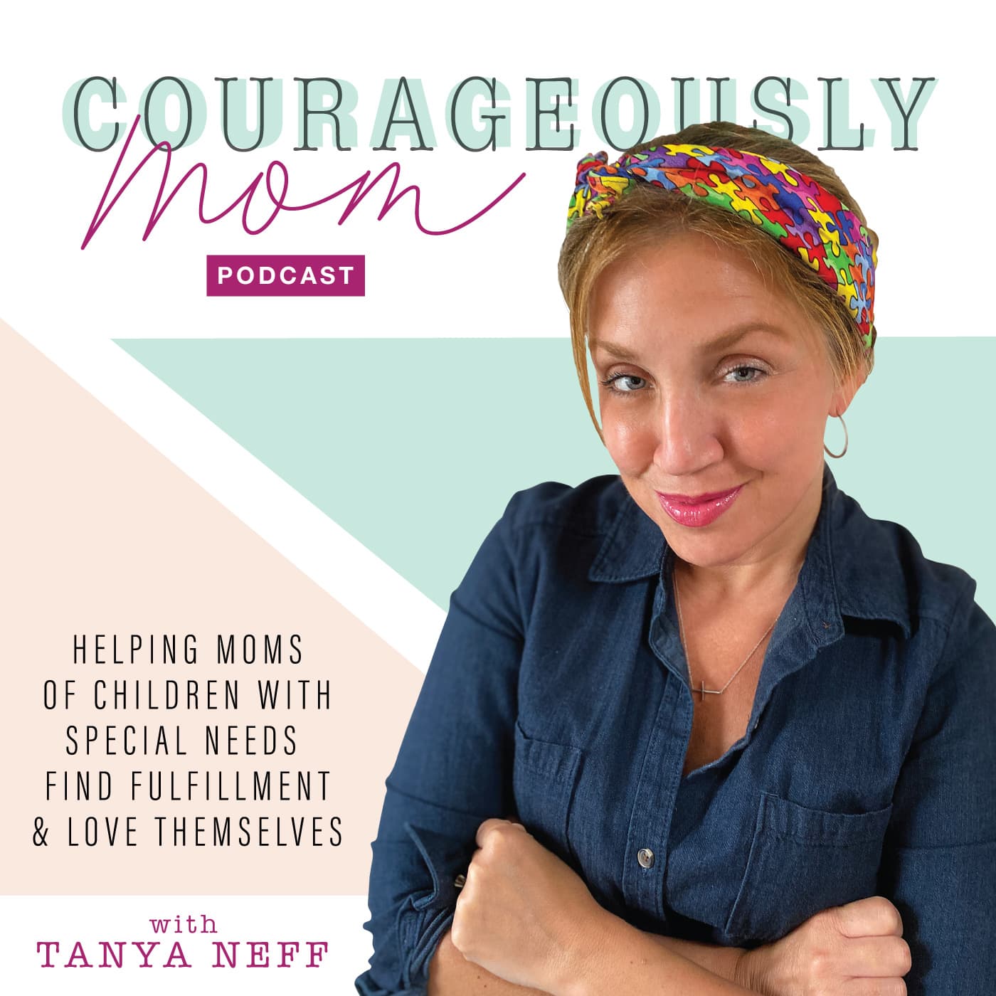 Courageously Mom-Encouragement for Parents of Children with Special Needs, Autism Moms, ADHD - بودكاست