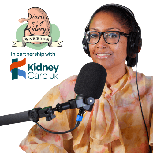 Diary of a Kidney Warrior Podcast | Living with Kidney Disease