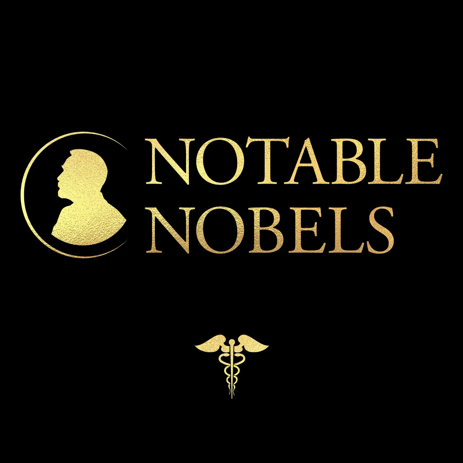 Notable Nobels - Podcasts