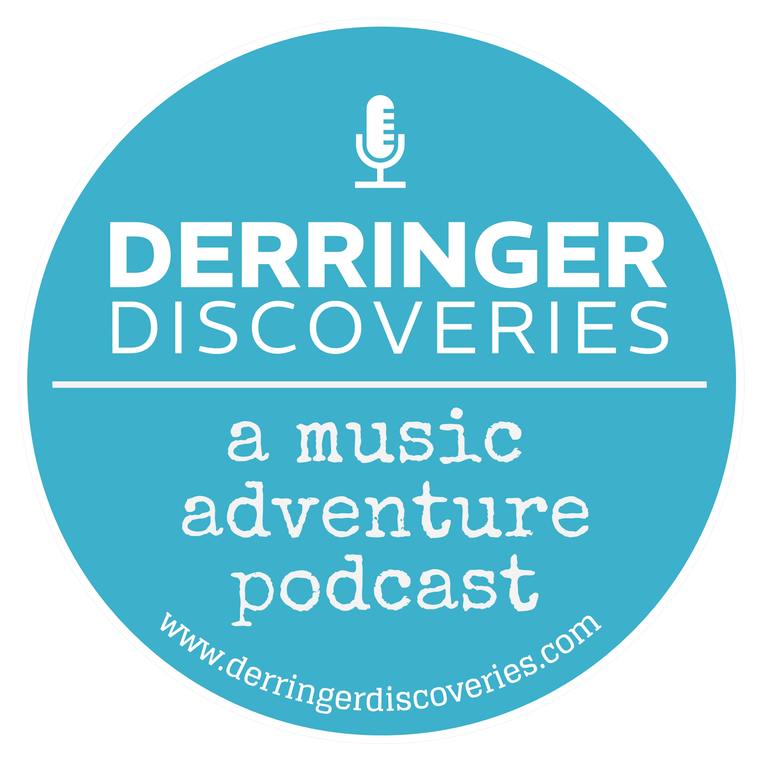 Derringer Discoveries - A Music Adventure Podcast - Podcasts