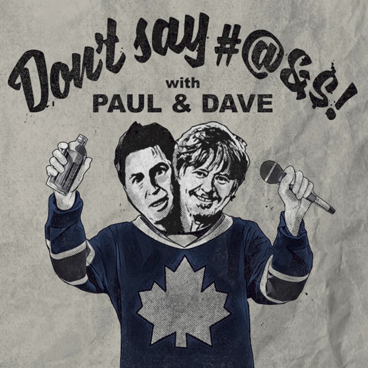 Don't Say...with Paul & Dave - Podcasts