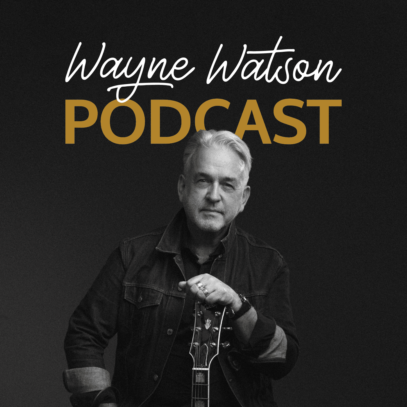 Wayne Watson Podcast - Podcasts