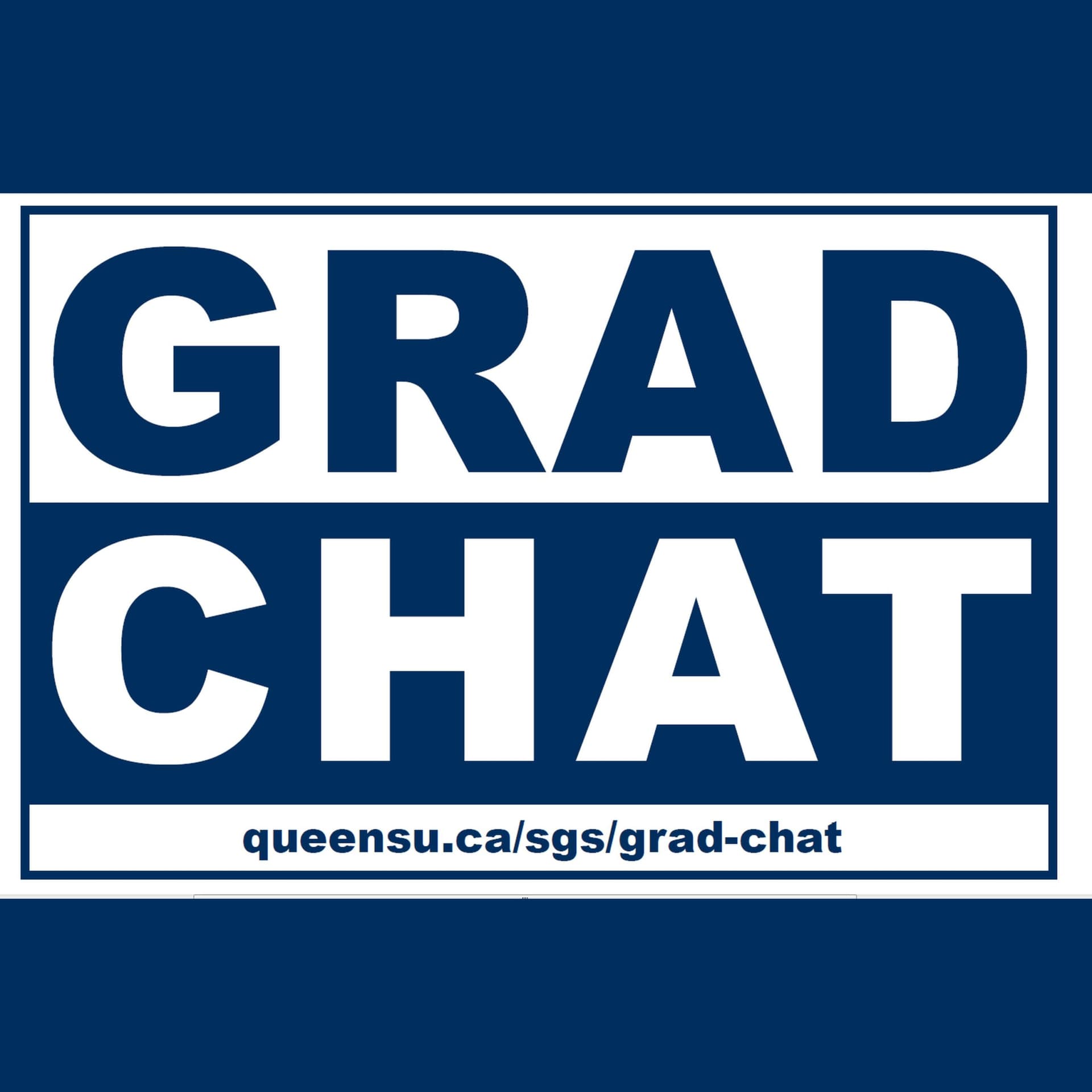 Grad Chat - Queen's School of Graduate Studies and Postdoctoral Affairs