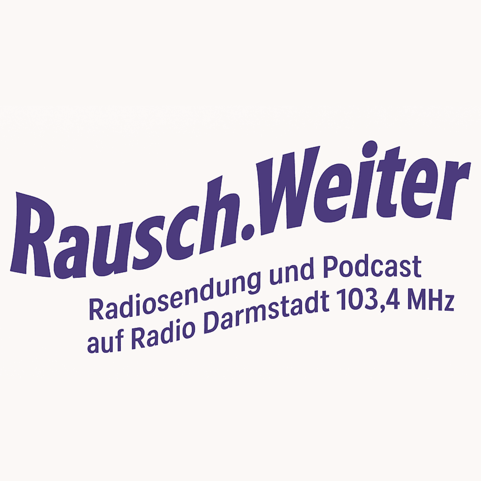 Rausch.Weiter | Radio Darmstadt - Podcasts