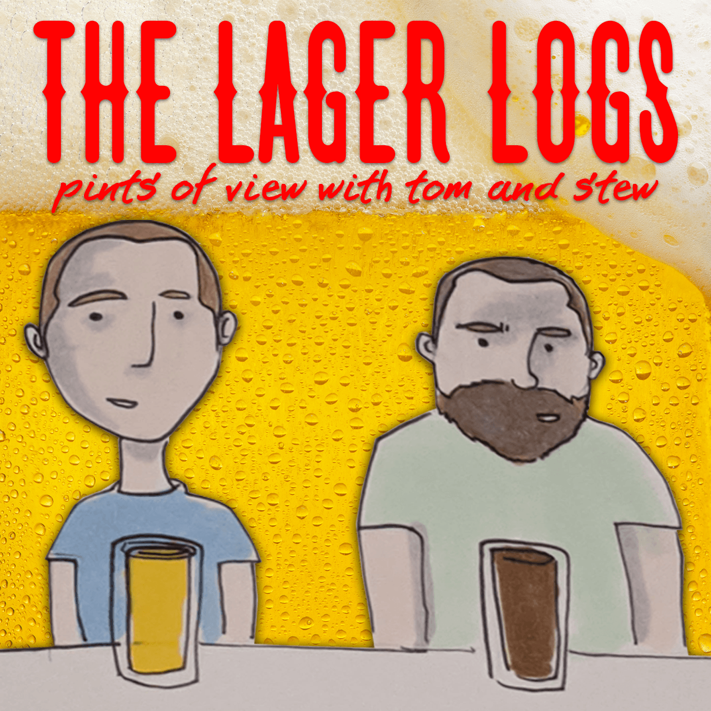 The Lager Logs: Pints of view with Tom and Stoo - Podcasts