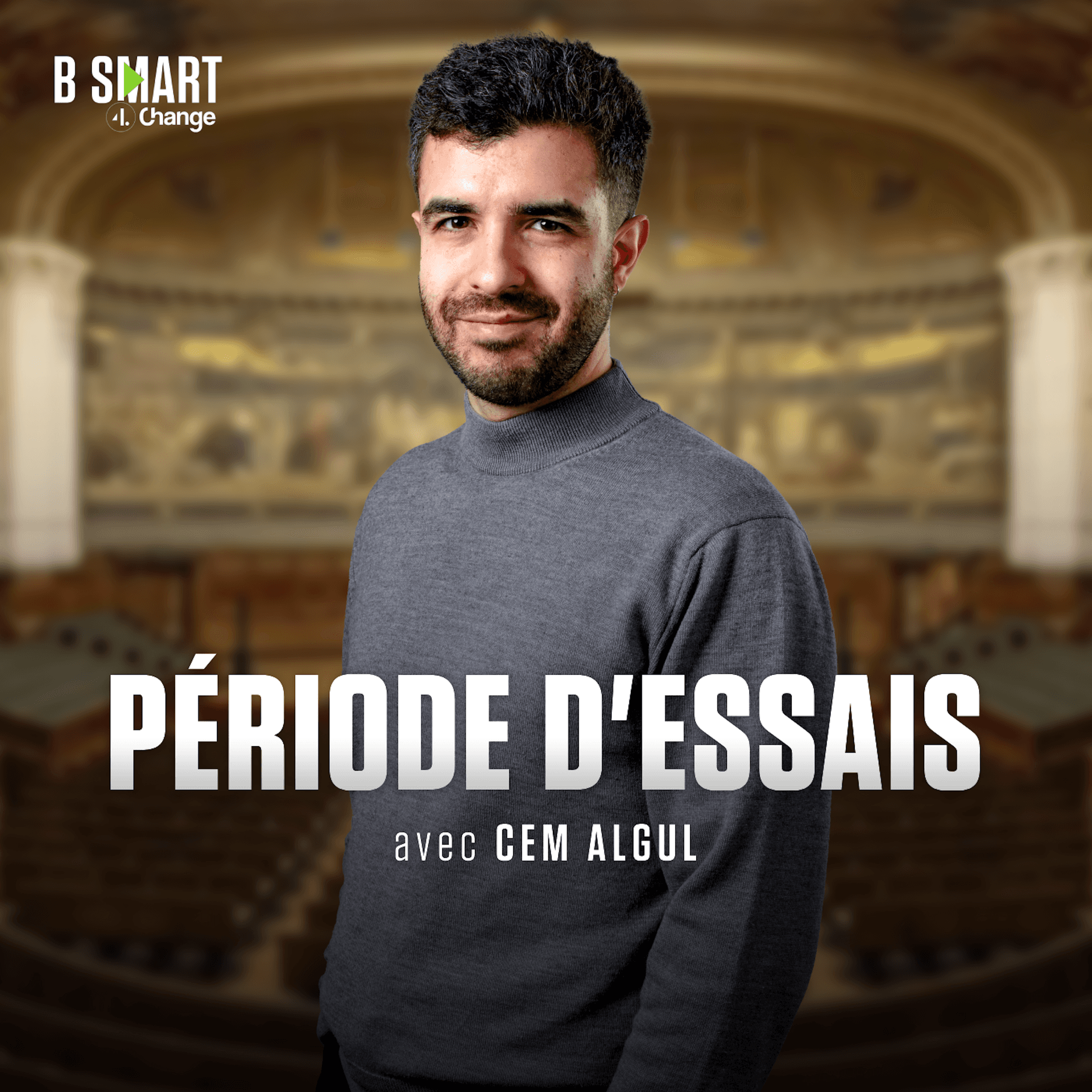 PÉRIODE D'ESSAIS - Podcasts