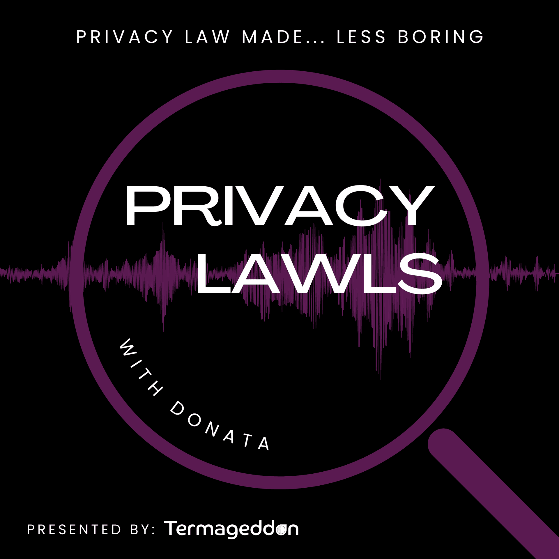 Privacy Lawls - Podcasts