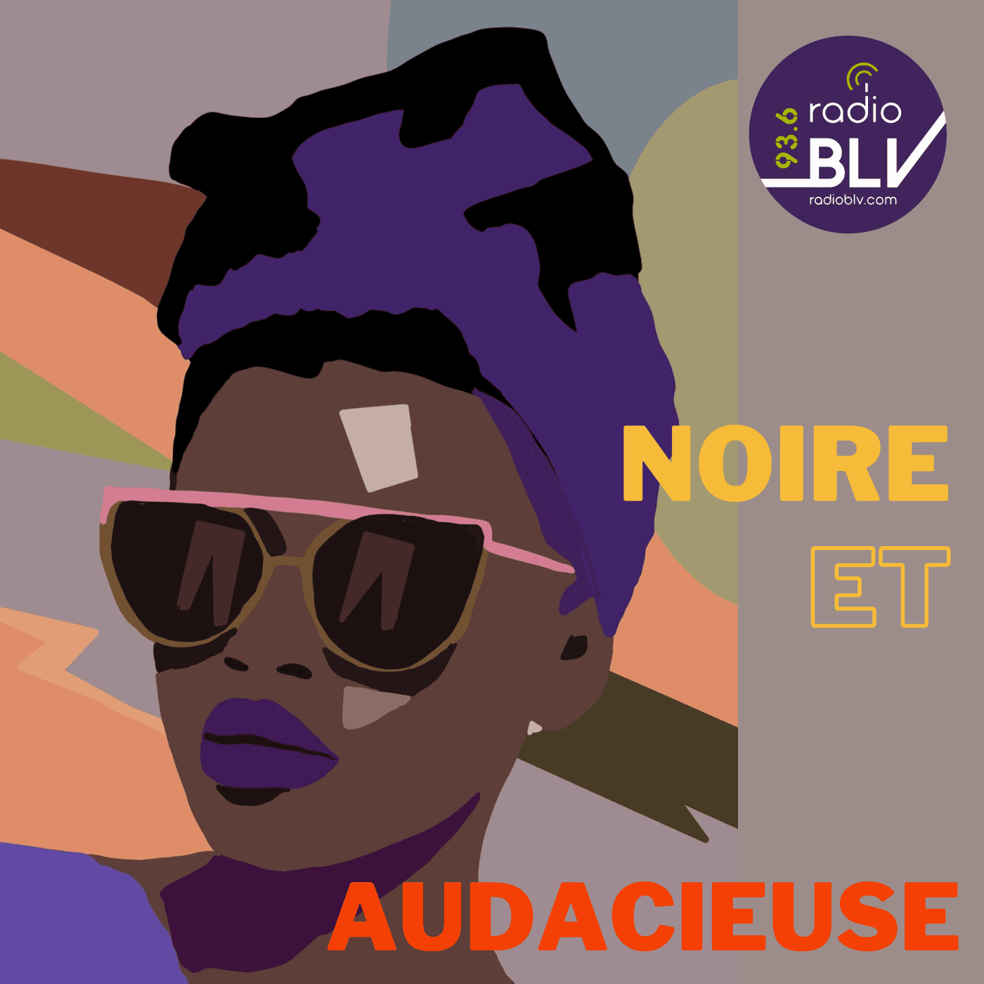 Noire et Audacieuse - Podcasts