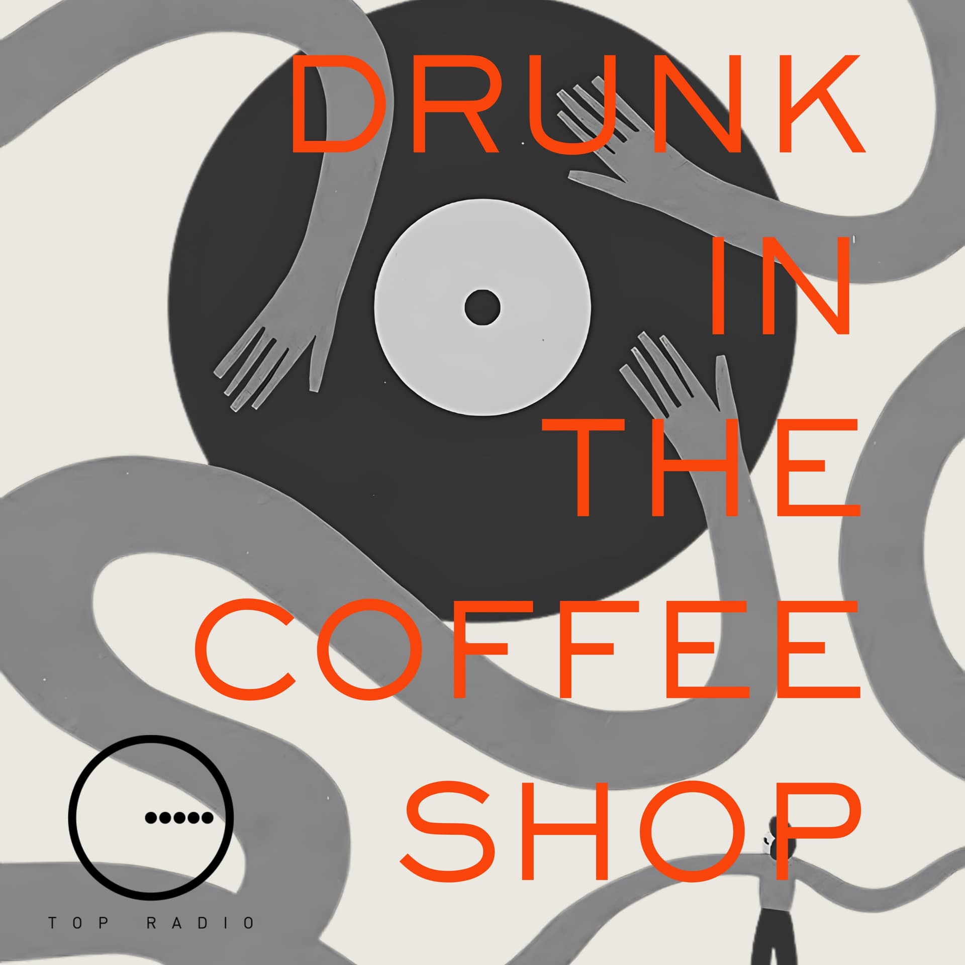 Drunk in the Coffe Shop - Podcasts