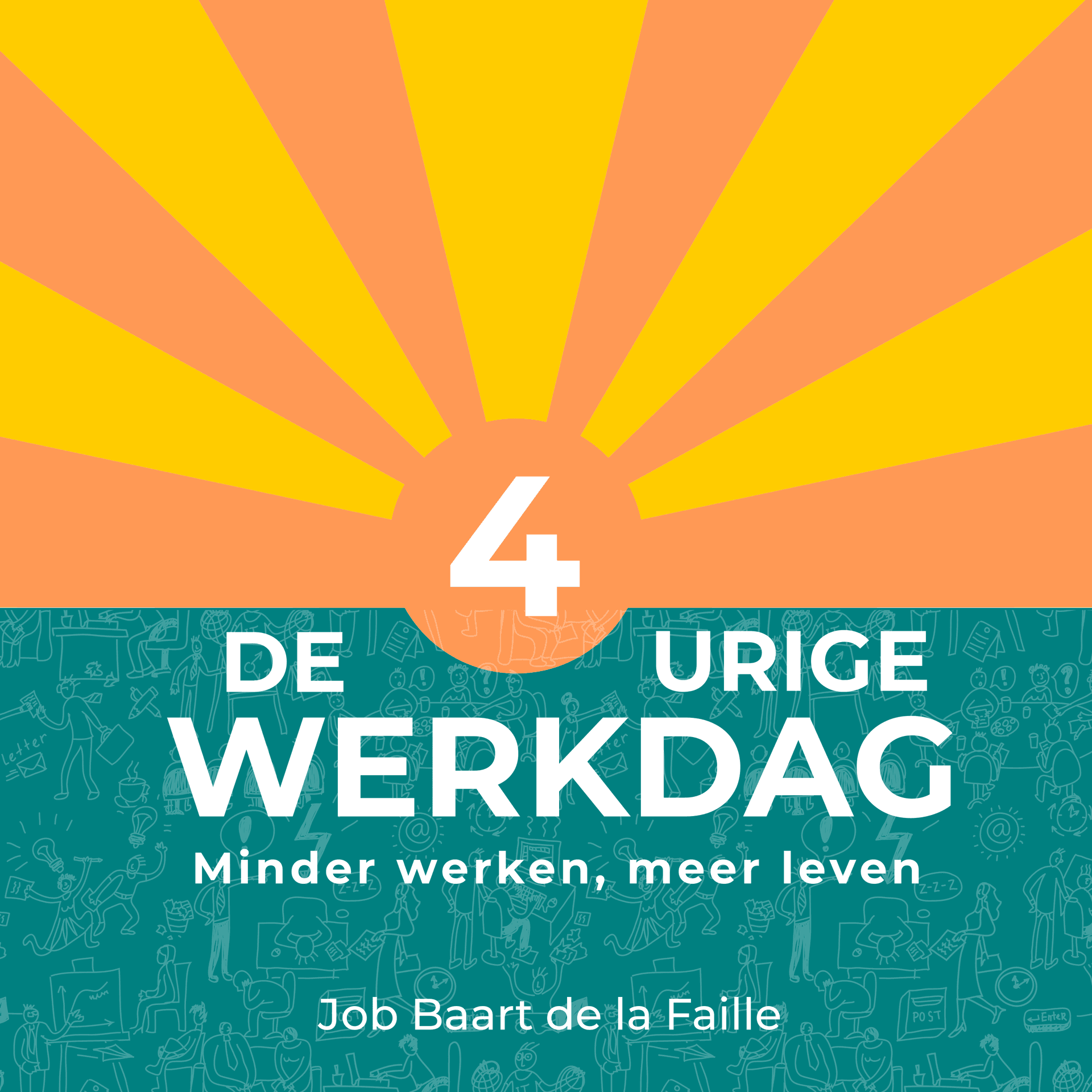 De 4 urige werkdag - Podcasts