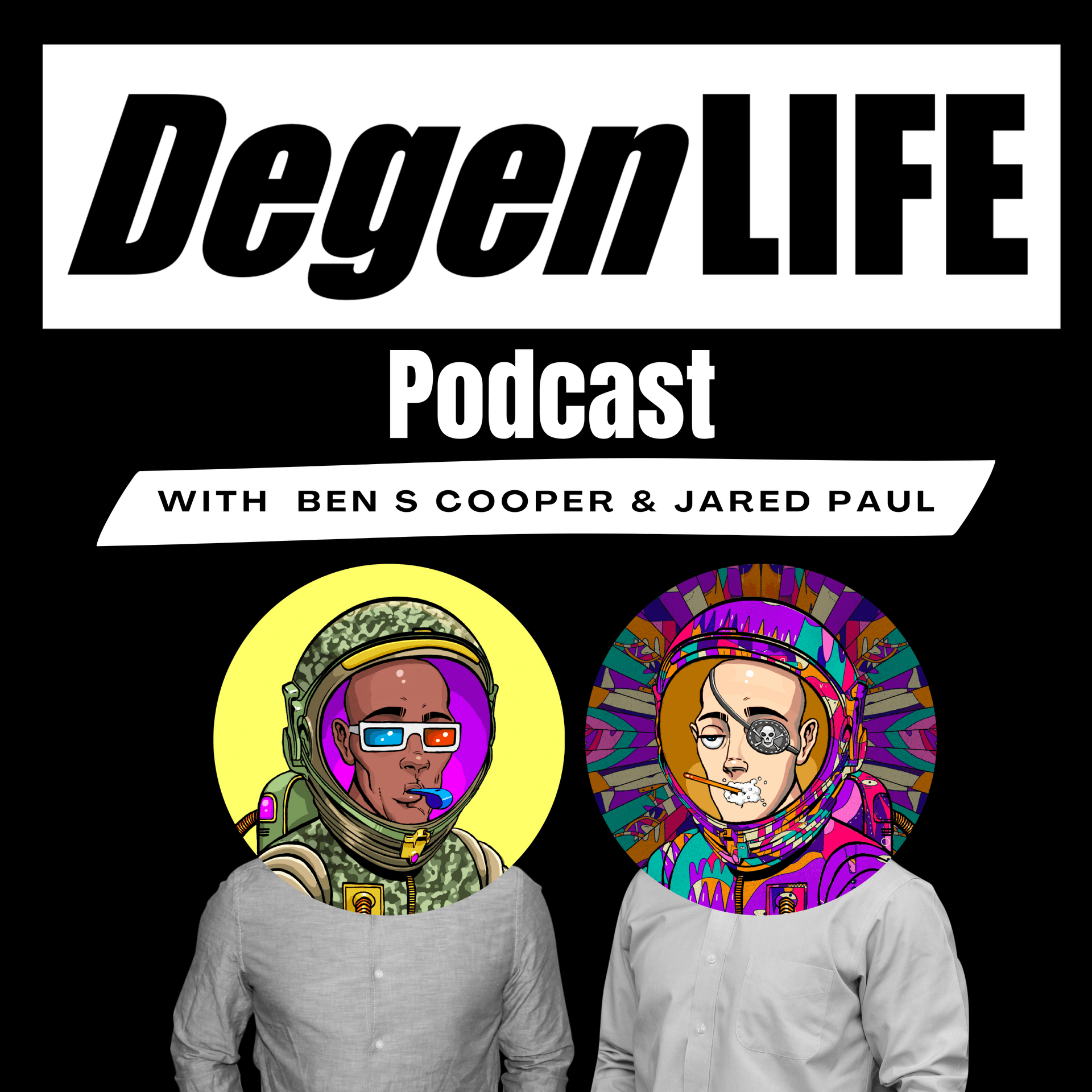Degen Life Podcast - Podcasty