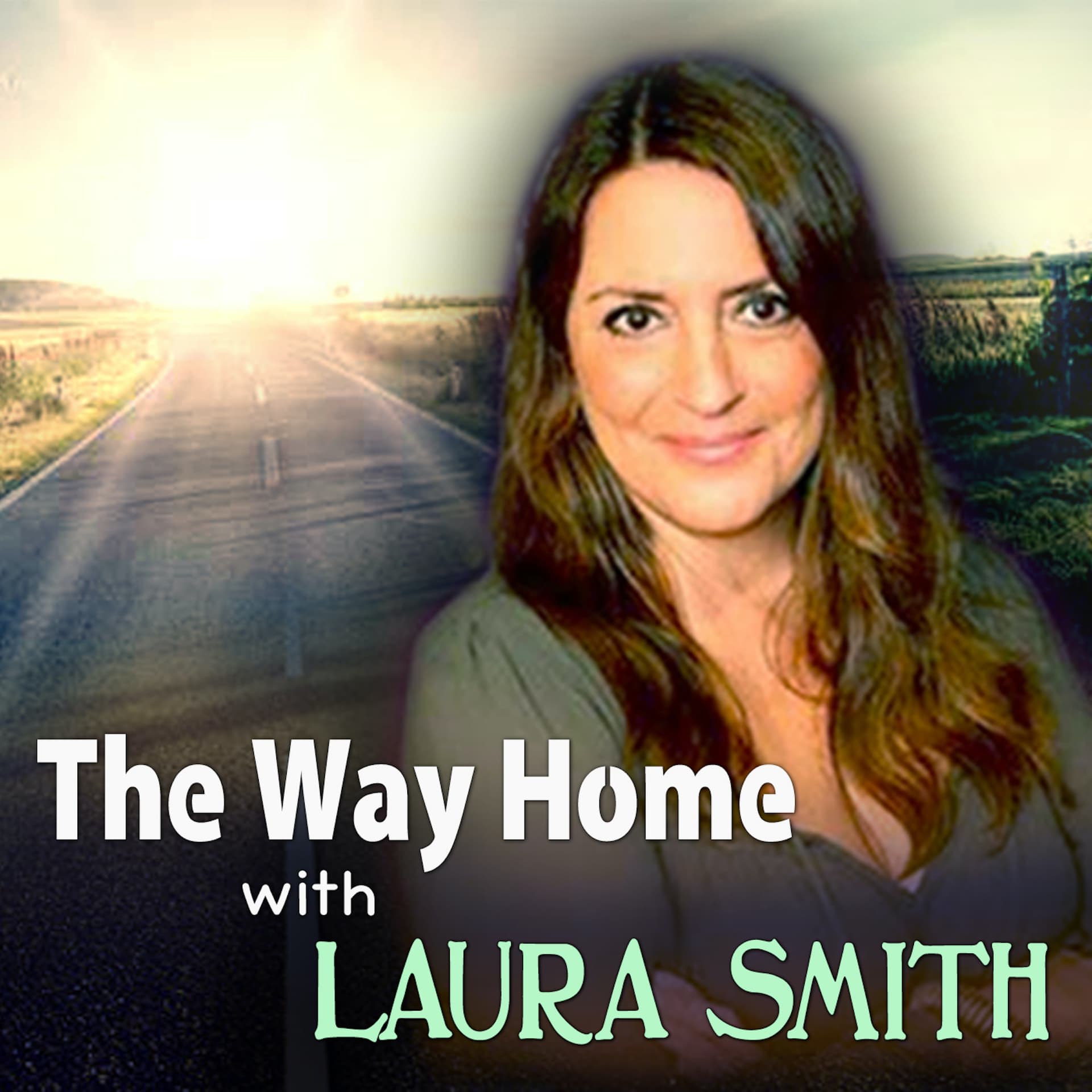 The Way Home With Laura Smith - Podcasts