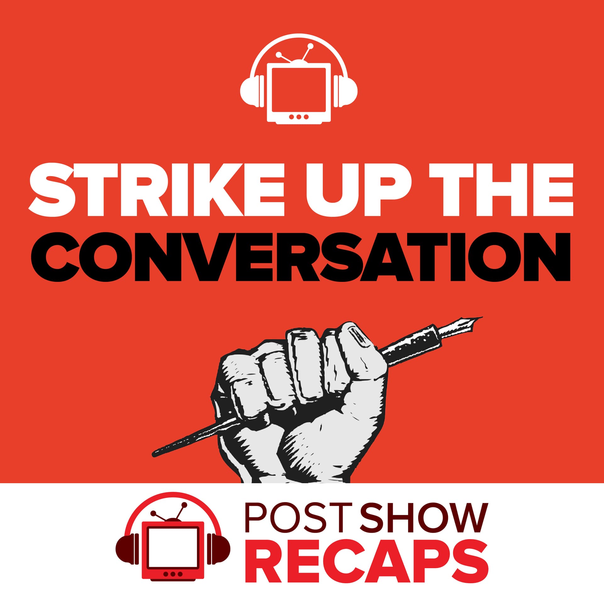 Strike Up the Conversation: Post Show Recaps Covers the Hollywood Strikes - بودكاست