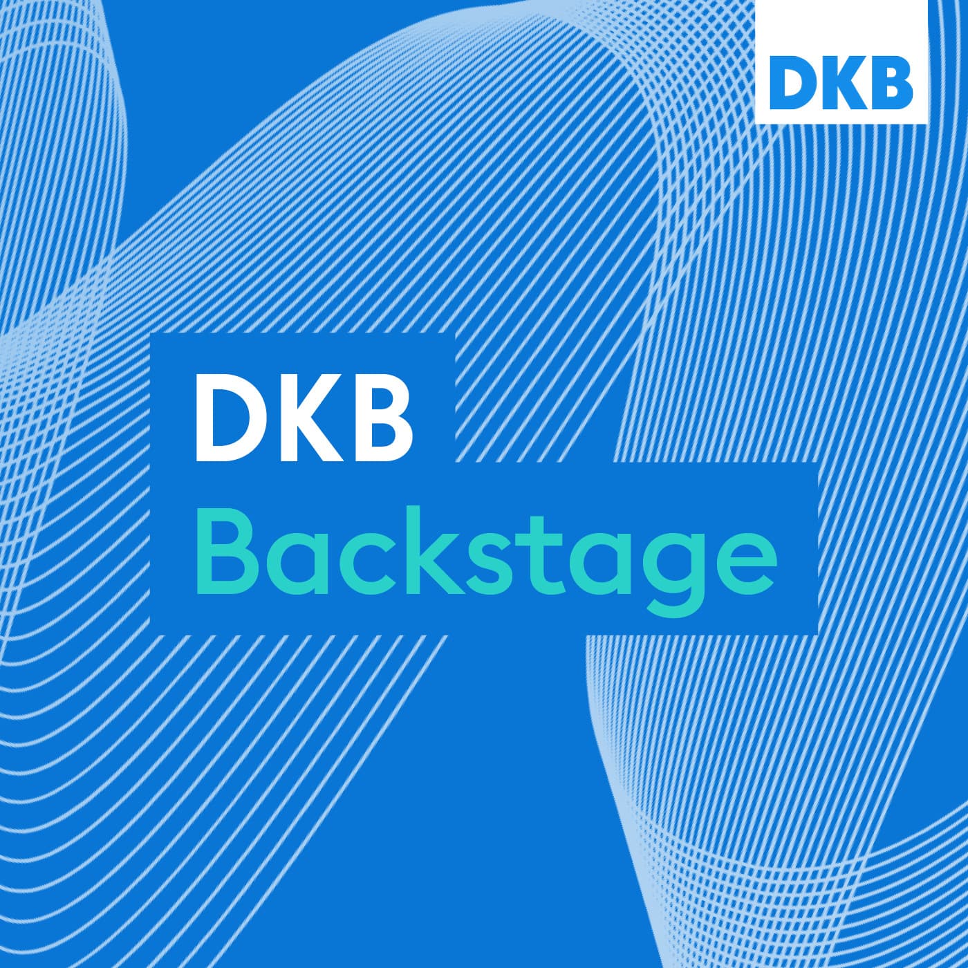DKB Backstage. Dein Podcast über die Arbeit und Zusammenarbeit bei der DKB. - Podcasts