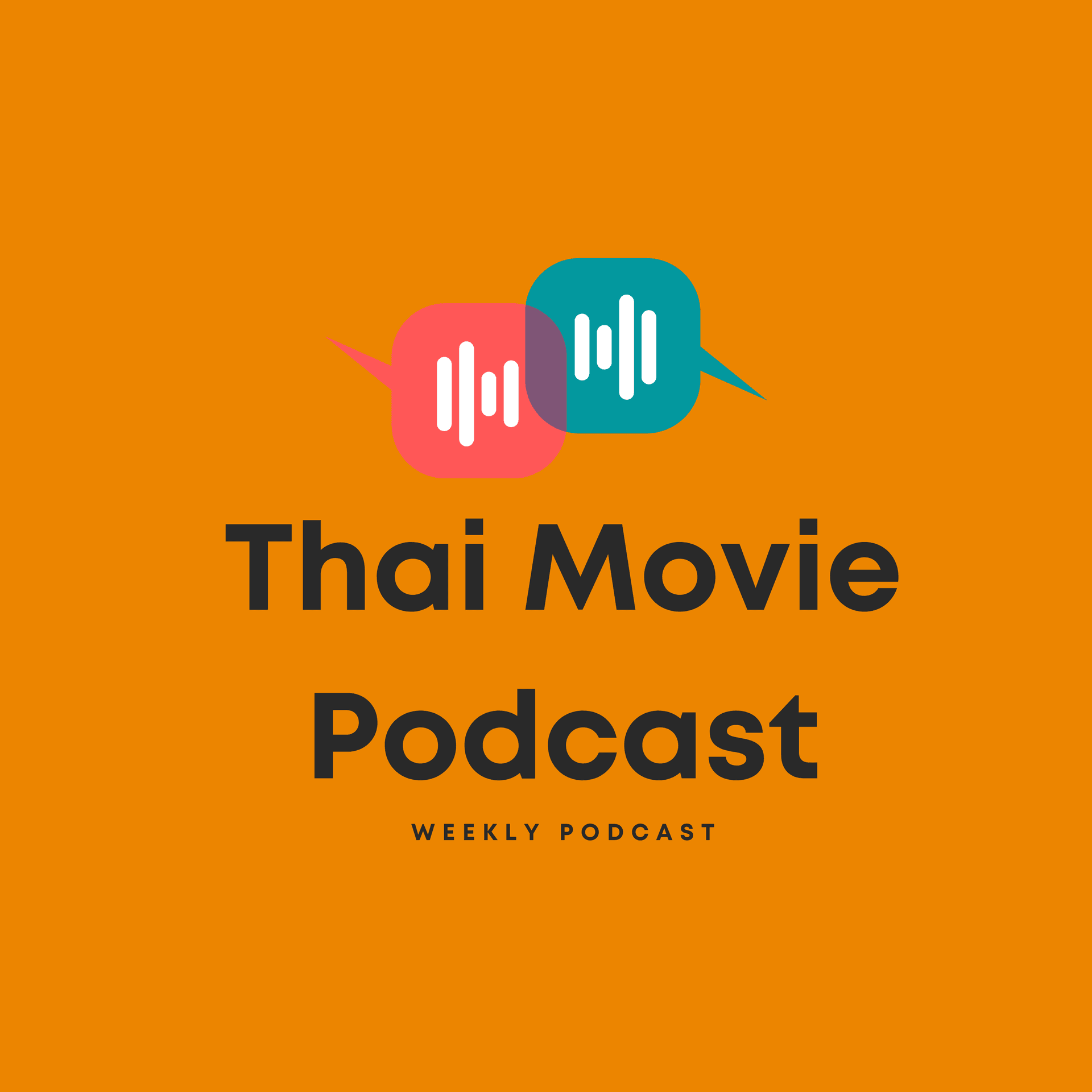 Thai Movie Podcast - Podcasts