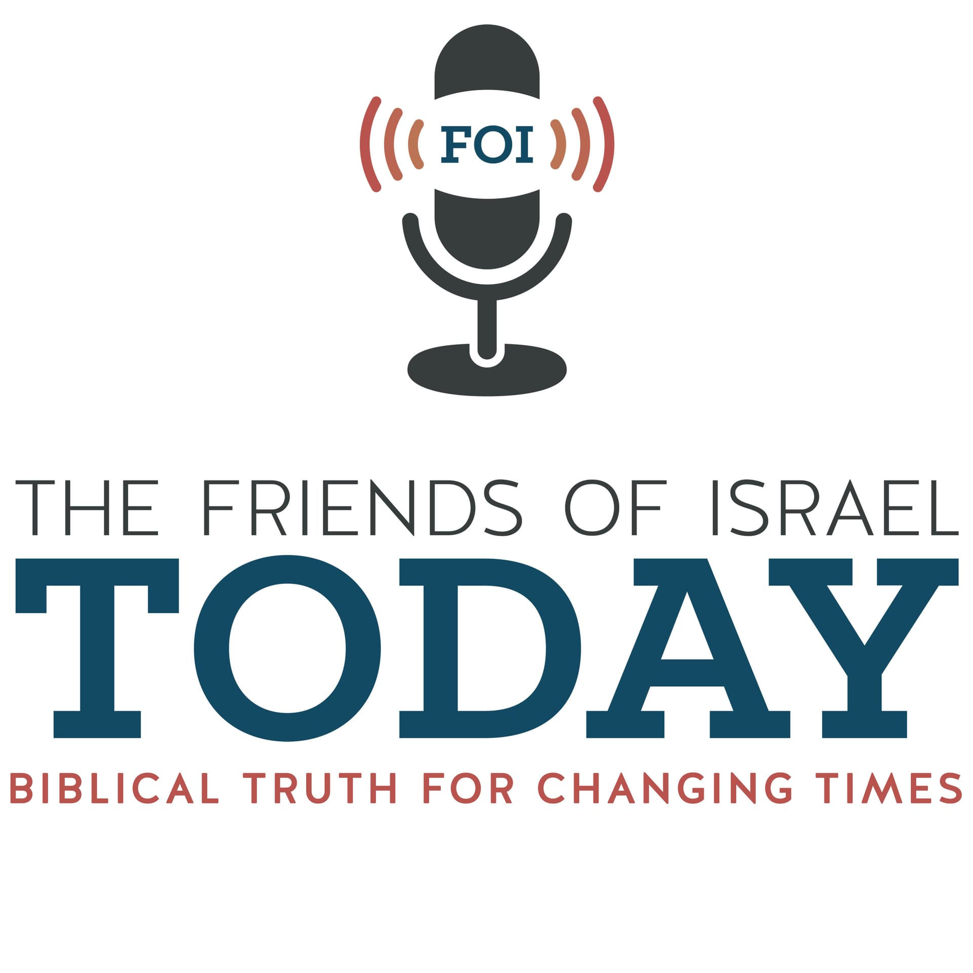 The Friends of Israel Today - Podcast