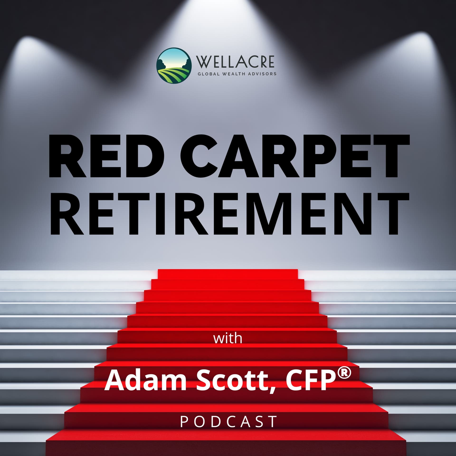 Red Carpet Retirement™ - Podcasts