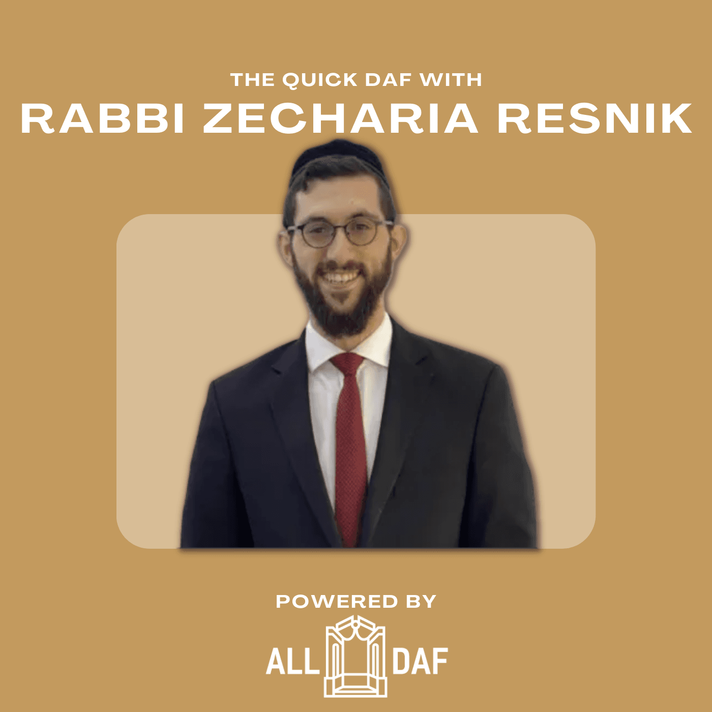 The Quick Daf - Rabbi Zecharia Resnik - Podcasts