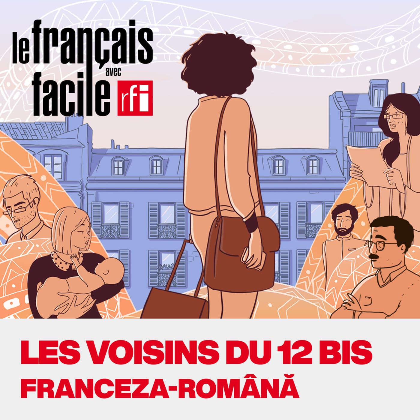 Les voisins du 12 bis: un podcast în franceză si română - بودكاست