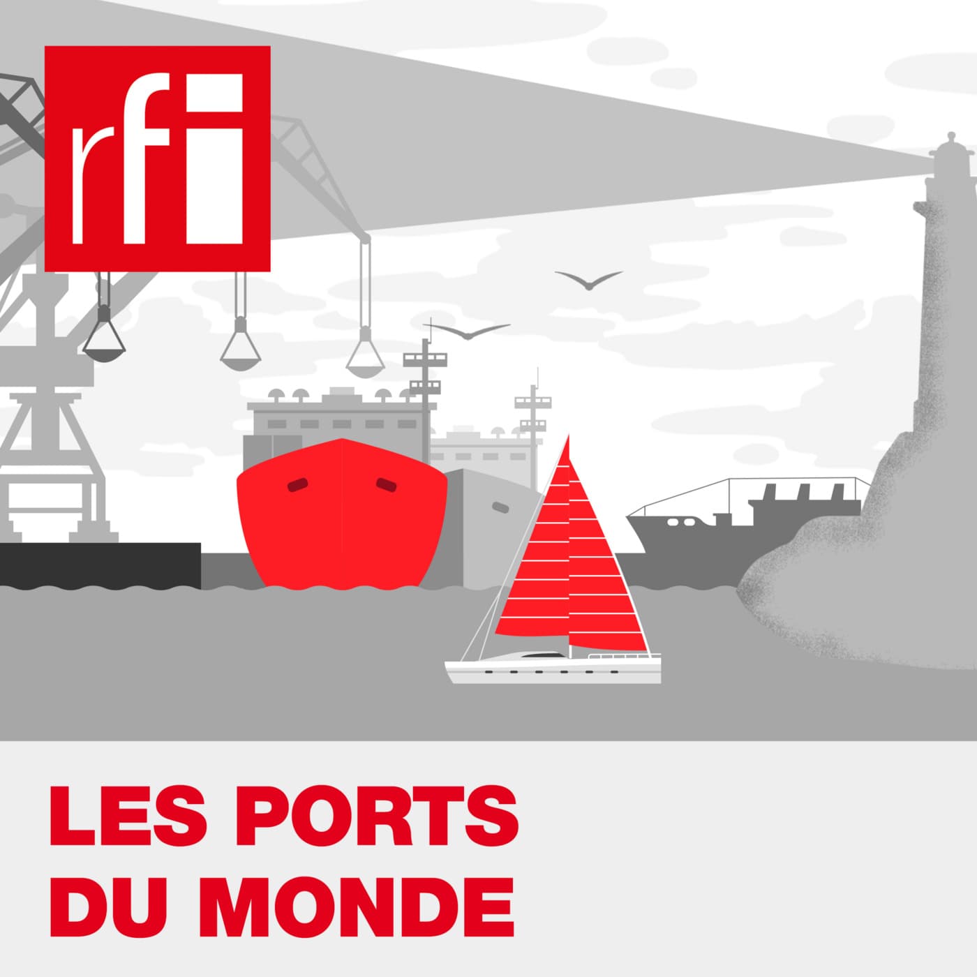 Les ports du monde - Podcasts