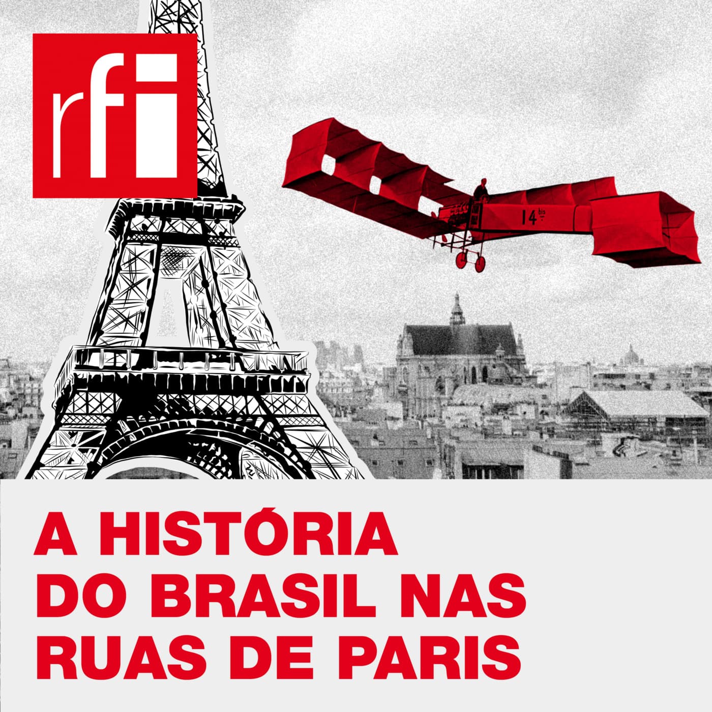 A História do Brasil nas ruas de Paris - Podcasts