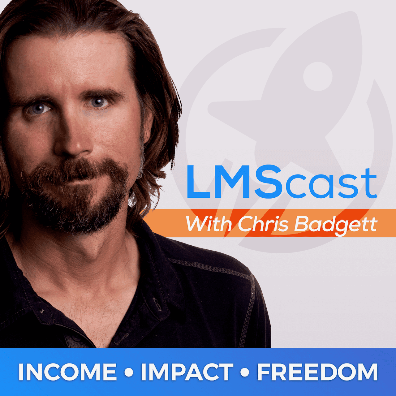 LMScast with Chris Badgett - Podcasts