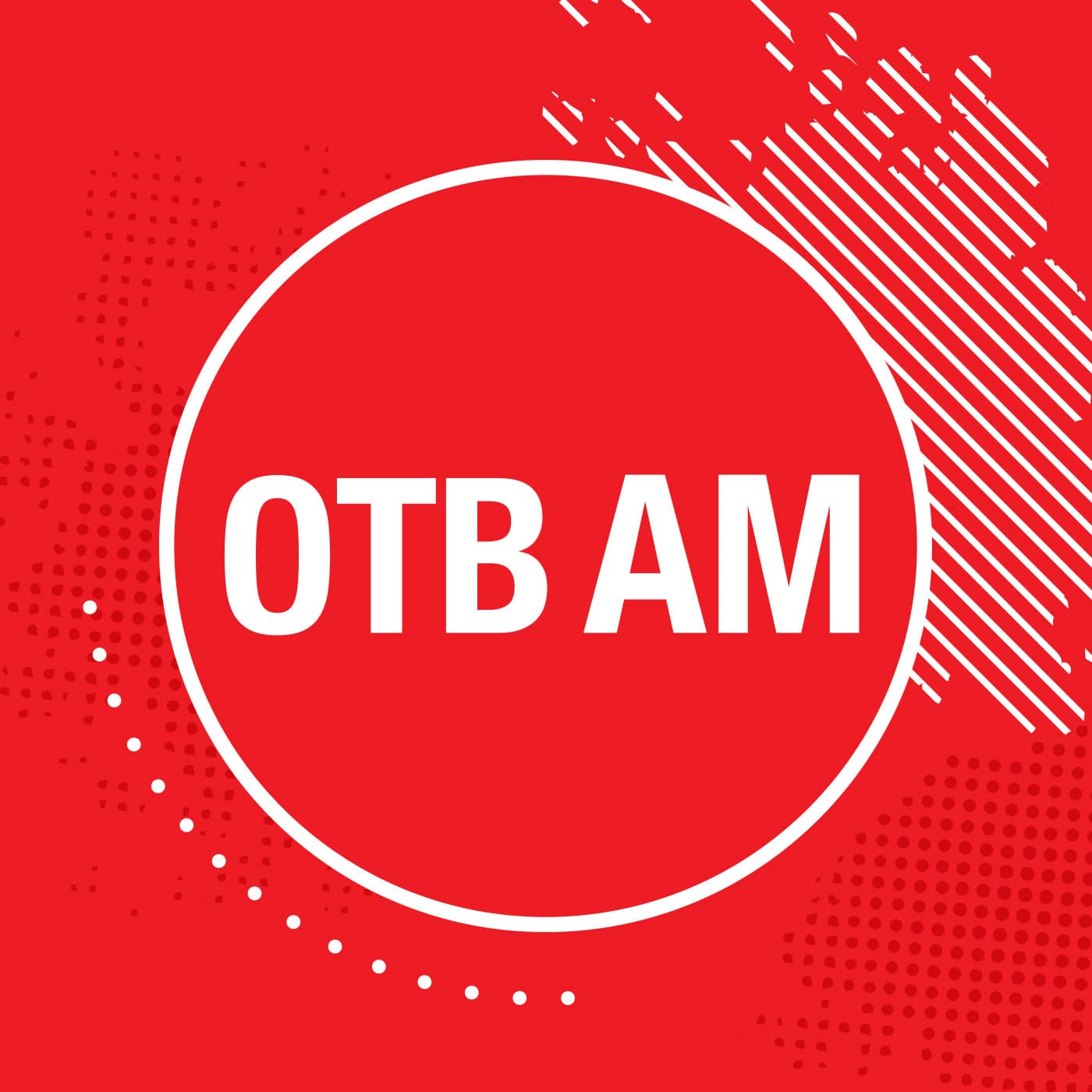 OTB AM - Podcasts