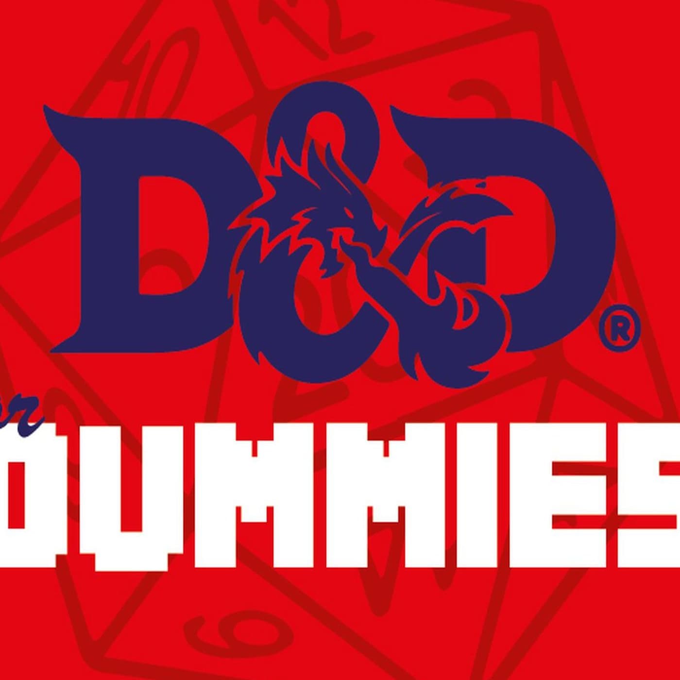 Dungeons and Dragons for Dummies - Podcasts