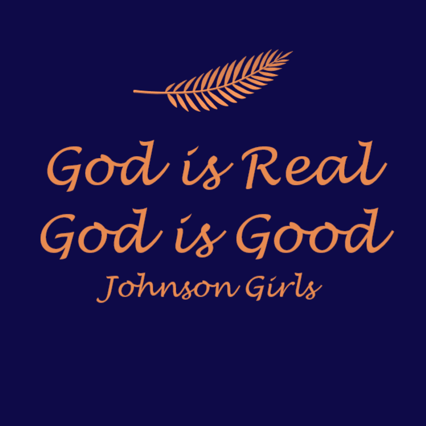 God is Real, God is Good - Podcasts